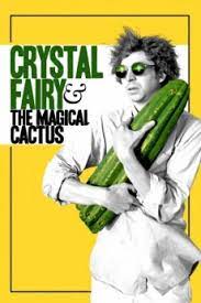 'crystal fairy' is the tale of a young american traveling through chile with. Crystal Fairy The Magical Cactus Yify Subtitles