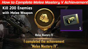 How To Complete Melee Mastery V Achievement Kill 200 Enemies With Melee Weapon Pubg Mobile Youtube