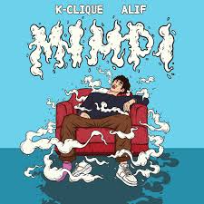 Tu jangan lepas hati waswas so jangan petik nanti diri tumpas ni gerakan bersatu certified g blood homie ikatan talian connection simbolik sedarah blood homie serangan meluluh tak menentu datang came thru blow! Mimpi Feat Alif Acapella By K Clique Vocal Remover