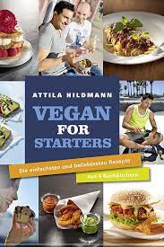 Vegan for Starters': Einfache und beliebte Rezepte von Attila Hildmann -  kochbar.de