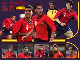 Spain National Football Team Euro 2000 Spain National Football Team National Football Teams National Football