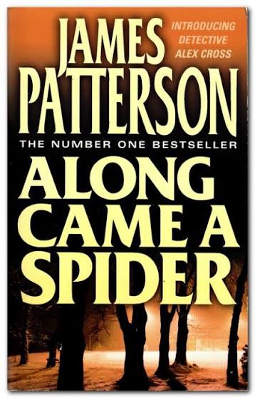 Along Came A Spider by Patterson, James: New Paperback (2013) Reprint;  First Printing. | Darkwood Online T/A BooksinBulgaria