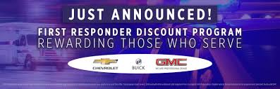 The general motors first responder discount program provides eligible participants with the opportunity to purchase/lease eligible, new or unused vehicles at the program price. First Responder Appreciation Robert Woodall Automotive