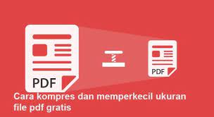 Cara Kompres Memperkecil Ukuran File Pdf