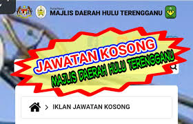 Hulu terengganu bölge konseyi, 1 ocak 1981'de 1976 yerel yönetimler yasası'nın 3. Info Terengganu Darul Iman Jawatan Kosong Majlis Daerah Hulu Terengganu