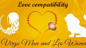 Both cancer woman and virgo man have a deep and innate need for security. Virgo Man And Leo Woman Love Compatibility
