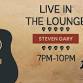 Live in the Lounge feat. Steven Gary event image