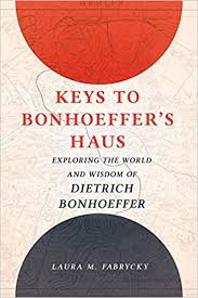 Memorial to the murdered jews of europe. Keys To Bonhoeffer S Haus Exploring The World And Wisdom Of Dietrich Bonhoeffer Fabrycky Laura M Amazon De Bucher