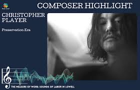 Composer Highlight: Christopher Player