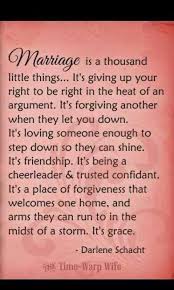 Marriage Is A Thousand Little Things Positive Marriage Quotes Beautiful Marriage Quotes Marriage Quotes