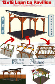 12x16 Lean To Pavilion Free Diy Plans Howtospecialist How To Build Step By Step Diy Plans Backyard Pavilion Pavilion Plans Diy Patio