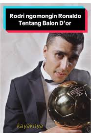 Rodri Kembali Membahas Cristiano Ronaldo dan Balon D’or