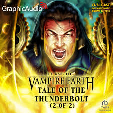 Vampire Earth Episode number 3 : Tale of the Thunderbolt (2 of 2)
