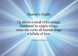 Heaven S Cradle A Short Poem By Christy Ann Martine The Angels Love And Care For All Of The Children In Heaven Angel Love Parents Parenting Short Poems
