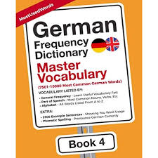 For word games, it is often the frequency of letters in english vocabulary. Buy German Frequency Dictionary Master Vocabulary 7501 10000 Most Common German Words Learn German With The German Frequency Dictionaries Paperback August 10 2019 Online In Germany 9492637456