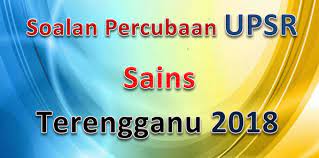 You can prebook your order now. Soalan Percubaan Upsr Sains Terengganu 2018 Gurubesar My
