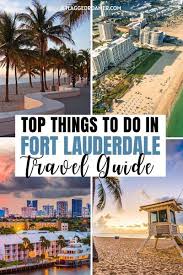 30 Awesome Things To Do In Fort Lauderdale In 2020 Fort Lauderdale Travel Florida Travel Florida Travel Guide