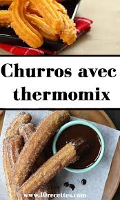 Churros Avec Thermomix En 2020 Idee Recette Thermomix Churros Recette Churros