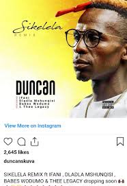Duncan Scoops Ifani Babes Wodumo Dladla Mshunqisi For Sikelela Remix Sa Hip Hop Mag