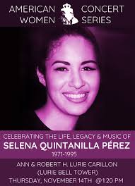 Expired) Adam Lenhart, carillon: Celebrating the life, legacy & music of  SELENA QUINTANILLA PÉREZ