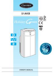 Air conditioner suppliers dealers in australia carrier. Carrier Holiday Green 51akb 006g Owner S Manual Pdf Download Manualslib
