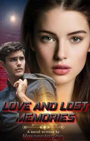 Love And Lost Memories