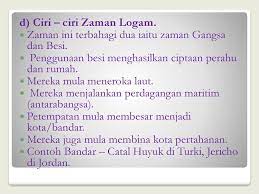 Setiap zaman batu memiliki ciri ciri dan peninggalan tersendiri. Bab 1 Kemunculan Tamadun Awal Manusia Ppt Download