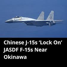 Japan has lodged a formal protest with China after two Chinese Navy J-15 fighter  jets, operating from the aircraft carrier Liaoning, repeatedly conducted  radar lock-on against Japan Air Self-Defense Force F-15s flying