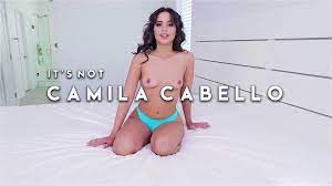 Its Not... Camila Cabello - New To Porn DeepFake Porn Video - MrDeepFakes