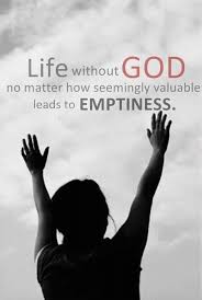 Life Without God Is Meaningless Quotes About God Life Quotes Inspirational Words