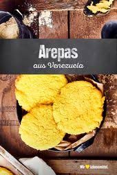 Arepas Rezept Edeka Rezept Rezepte Lebensmittel Essen Snack Ideen