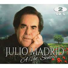 A Ud. Señora (JULIO MADRID) FLAMENCO/ COPLA/ CANCIÓN ESPAÑOLA