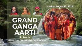 Grand Ganga Aarti in Seattle