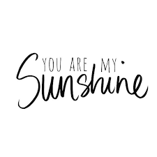 You Are My Sunshine By South Social Studio In 2020 Sunshine Tattoo Sunshine Quotes You Are My Sunshine