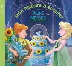 Un jour, un jeune homme gerda et kai tombent éperdument amoureux l'un de l'autre. La Reine Des Neiges Une Fete Givree Mon Histoire A Ecouter Walt Disney Company Livres Laprocure Com