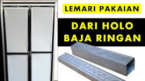 Dan semakin bagus dan kuat kualitasnya, tentu harga semakin tidak murah. Lemari Pakaian Dari Holo Baja Ringan Youtube