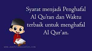 Sebelum menghafal al qur'an, akan sangat baik jika membuat target dan timeline hafalan kita. Syarat Menjadi Penghafal Al Quran Dan Waktu Terbaik Untuk Menghafal Al Quran