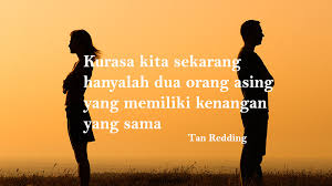 Imah ingin putuskan hubungan dengan boyfriend omputihnya melelui surat. 500 Kata Kata Putus Cinta Sedih Yang Menyakitkan Mewakili Perasaanmu