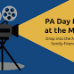 PA Day Family Movie