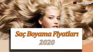 Sac Boyama Fiyatlari Tum Iller Mevcuttur Aralik 2020