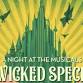 A Night at The Musicals - A Wicked Special event image