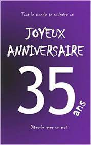 Buy Joyeux Anniversaire 35 Ans Livre D Or A Ecrire Taille M Violet French Edition Book Online At Low Prices In India Joyeux Anniversaire 35 Ans Livre D Or