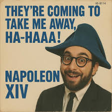 Napoleon Xiv Take Me Away
