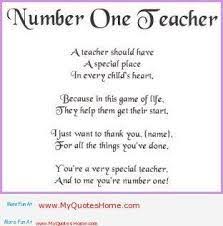 The 1 Teacher Teacher Poems Teacher Appreciation Quotes Best Teacher Poems