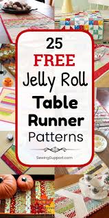 25 Free Jelly Roll Table Runner Patterns Table Runner Pattern Quilted Table Runners Patterns Jelly Roll Projects