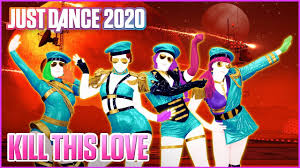 Bts, blackpink, pentagon, nct, monsta x, and more! Just Dance 2020 Kill This Love By Blackpink Official Track Gameplay Us Youtube