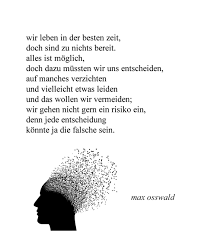 Viele tun sich da etwas schwer mit den wünschen und den worten. Entscheidungen Entschlossenheit Deutsche Gedichte Widmung Buch Zitat Des Tages