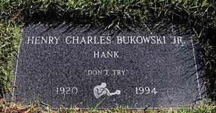 O Que Charles Bukowski Quis Dizer Com O Seu Don T Try