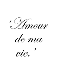 Love Of My Life Amour De Ma Vie Mots D Amour Proverbes Et Citations