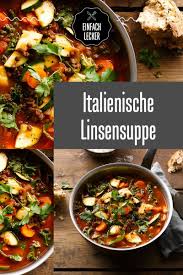Viel Gemuse Nicht Nur In Der Kombuse Veggie Linsensuppe Rezepte Schweinefilet Rezepte